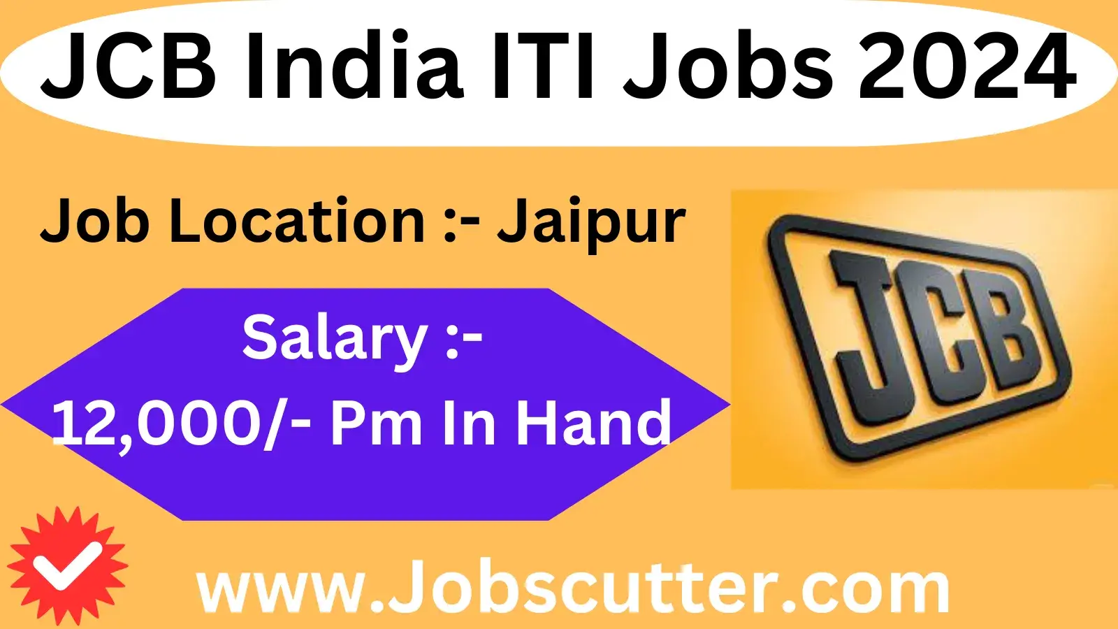 JCB India ITI Jobs 2024 Latest Openings Recruitment Process And