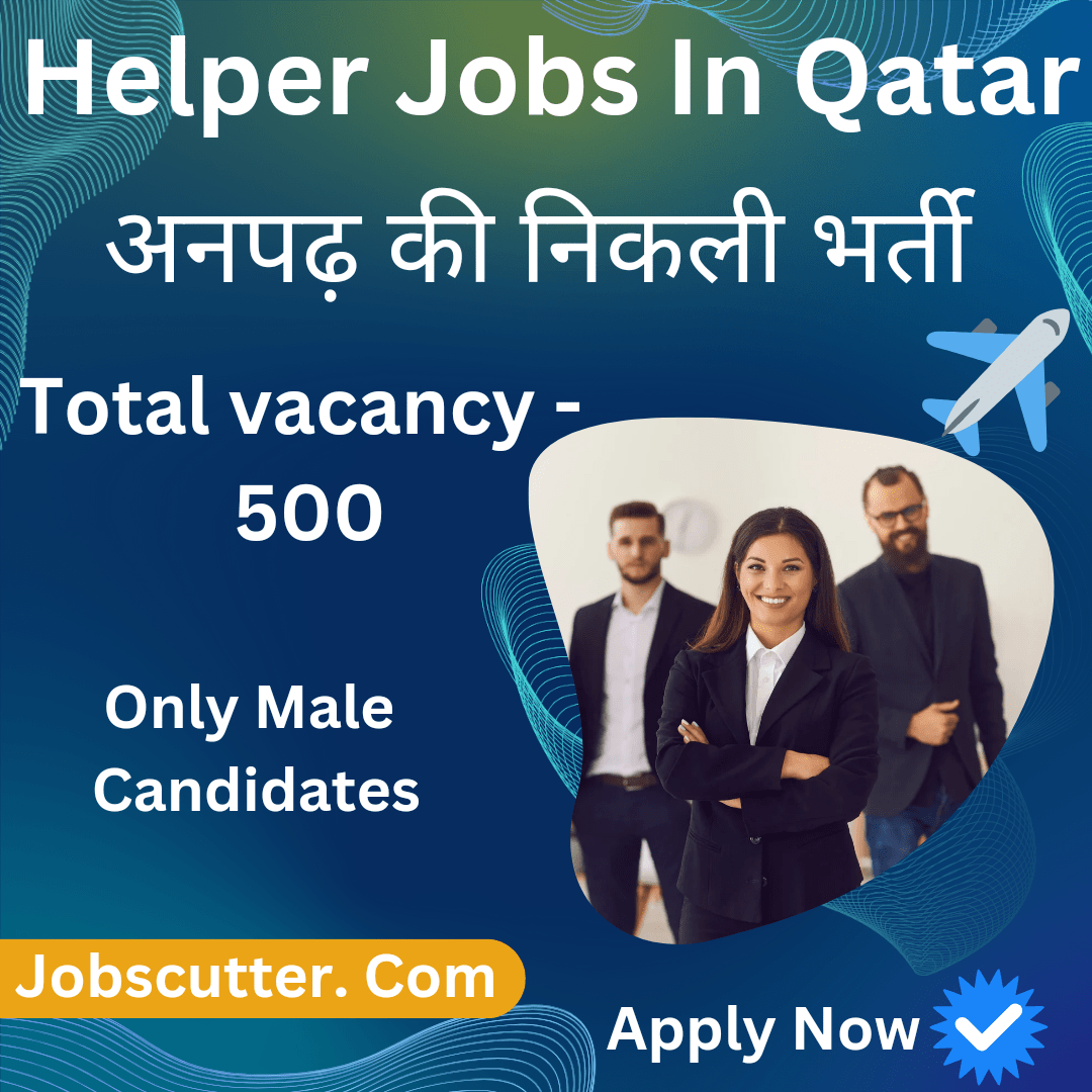 Helper Jobs In Qatar