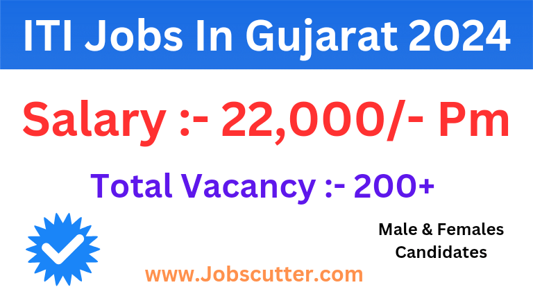 Latest ITI Jobs in Gujarat 2024