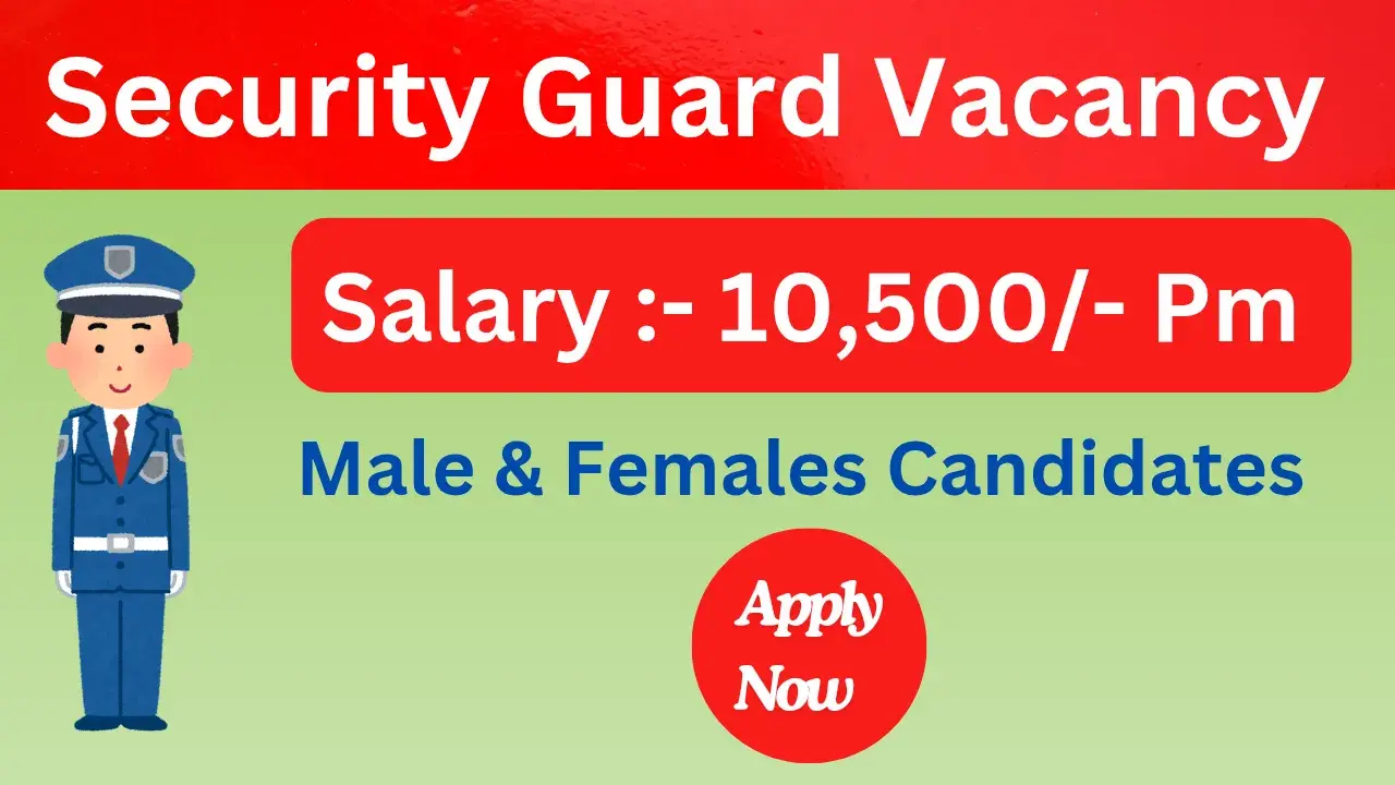 Security Guard Vacancy